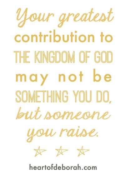 Motherhood quote: Your greatest contribution to the kingdom of God may not be something you do, but someone you raise. Andy Stanley. Andy Stanley, Motherhood Quotes, Mommy Quotes, Confidence Kids, Smart Parenting, Quotes About Motherhood, Mommy Life, The Kingdom Of God, Stay At Home Mom