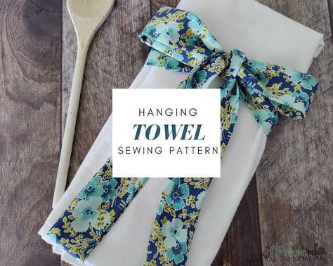 Diy Hanging Kitchen Towel, Kitchen Towel Sewing, How To Make A Tie, Kitchen Towels Crafts, Hanging Dish Towel, Kitchen Sewing, Towel Toppers, Towel Ideas, Tea Towels Diy