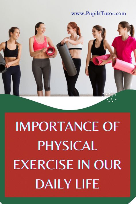 Importance Of Physical Exercise In Our Daily Life  - Health and Physical Education - Notes And Study Material in English Medium for B.Ed First Year, Second Year, 1st 2nd 3rd 4th 5th 6th Semester Free Download PDF,PPT, Assignment , File - pupilstutor.com Importance Of Physical Education, Study Exam, Exam Notes, Body Study, Health And Physical Education, Values Education, Daily Exercise, 2nd Year, Physical Exercise