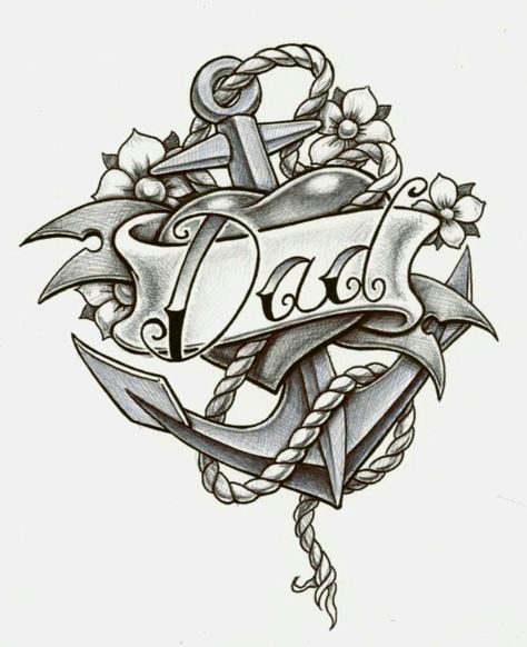 Traditional Dad Tattoo, Drawings For Dad, Father Tattoo Ideas, Anchor Drawings, Tattoos For Dad Memorial, Navy Tattoos, Dad Drawing, Catrina Tattoo