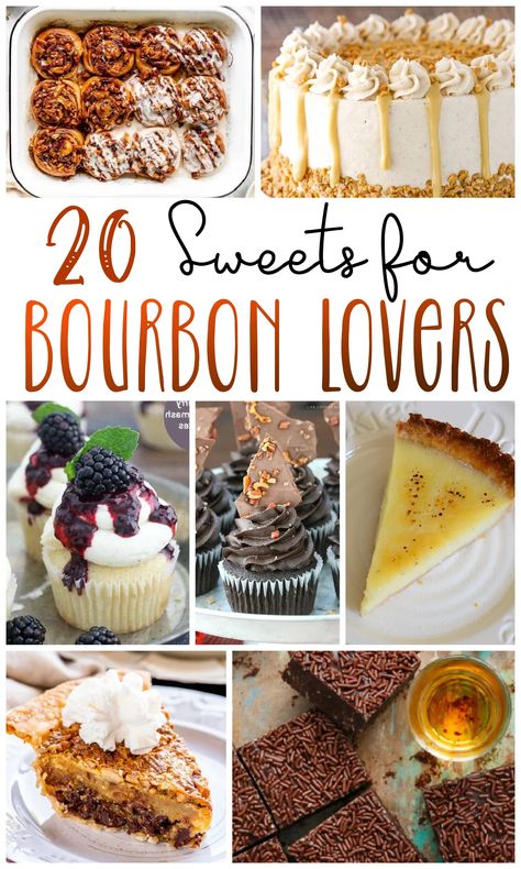 20 Bourbon Flavored Desserts - The Rockstar Mommy Easy Bourbon Desserts, Recipes With Alcohol Food, Bourbon Dessert Recipes Easy, Dessert With Bourbon, Whiskey Baked Goods, Bourbon Inspired Appetizers, Bourbon Cream Dessert Recipes, Desserts With Whiskey, Bourbon Cake Ideas