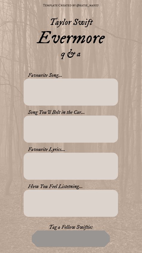 Evermore Song List, The Story Of Us Taylor Swift Aesthetic, Taylor Swift Template, Taylor Swift Song Bracket All Songs, Taylor Swift Template Instagram, Taylor Swift Favorite Song Template, Taylor Swift Song Lyrics Evermore, Rate Taylor Swift Songs, Taylor Swift Games