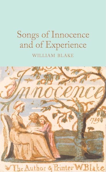 1794 published. Blake’s work is instantly recognizable by its flamboyance and inventiveness. This gorgeous edition contains stunning reproductions of the fifty-four plates of the poems and illustrations together, which Blake etched himself and coloured by hand. Each has the poem printed on the facing page. Whilst Songs of Innocence captures the innocence of childhood, Songs of Experience is its contrary sequel. Childhood Songs, Most Famous Poems, Songs Of Innocence, Classic Posters, Classic Poems, The Master And Margarita, Khaled Hosseini, Short Friendship Quotes, Famous Poems