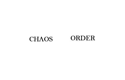 Order Tattoo Chaos, Calm Chaos Tattoo, Order Chaos Tattoo, Order And Chaos Tattoo, Chaos Order Tattoo, Chaos And Order Tattoo, Chaos Tattoo, Word Tattoos, Simplistic Tattoos