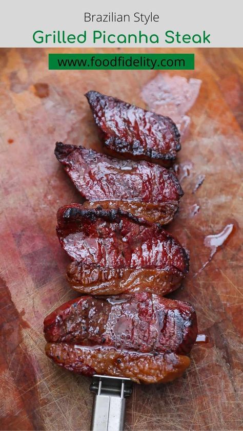 Cap Steak Recipes, Picanha Steak Recipe, Grilled Picanha, Sirloin Cap, Picanha Steak, Steak Sirloin, Cap Steak, Brazilian Steakhouse, Skewer Recipes