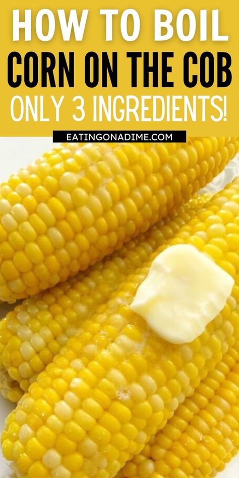 Boiling Corn On The Cob With Milk, Corn Boiled In Milk And Butter, How To Make Corn On The Cob On The Stove, Best Way To Boil Corn On The Cob, Boiling Sweet Corn On The Cob, Boiled Corn On The Cob Recipes, Corn On Cob For Large Crowd, Making Corn On The Cob, Corn On Stovetop