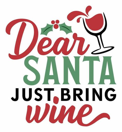 Dear Santa Quotes, Cricut Noel, Cricut Coasters, Bartender Quotes, Drink Quotes, Santa Quotes, Funny Wine Glasses, Cricut Christmas Ideas, Christmas Drinking