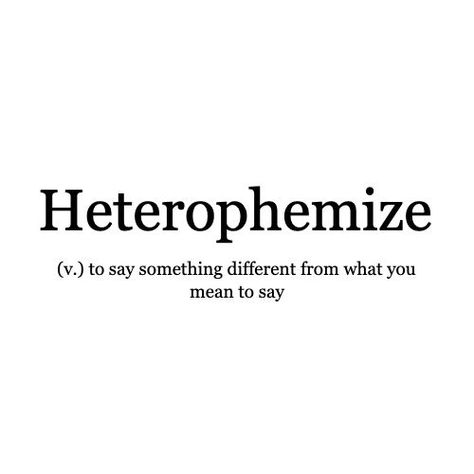 Word of the Day: Heterophemize An ancient single word for the phrase, "That came out wrong!" --------------------------------------------- We'd love to see how you might use any of our words of the day. Send us your thoughts; the most poetic, funniest or otherwise best will be featured on our feeds and (later this year) our magazine. . . . #WordoftheDay #meaning #wrong #speak #writers #readers #competition #writerscommunity #creativewriting Words No One Knows, Thought Of The Day With Meaning, Words With Funny Meanings, Abbrivation Words, Other Words For Strong, Beautiful Word Meanings, Other Words For Thought, Word That Means Love, Cute Words And Meanings