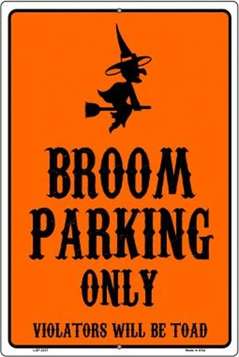 Broom Parking Only Holiday Novelty Metal Large Parking Sign. 12" x 18" Made of the highest quality aluminum for a weather resistant finish. It is lightweight and durable and pre-drilled holes for quick and easy mounting on a vehicle. Add a ribbon, wire or string to instantly turn this license plate into a sign and display it on a wall or door. Individually shrink-wrapped and proudly made in the USA. Most orders ship within 24 hours. Diy Broom, Broom Parking, Halloween Brooms, Hydration Bottle, Parking Sign, Novelty License Plates, Halloween Sign, Metal Bottles, Halloween Diy Crafts