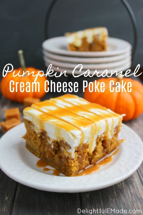 Carmel Pumpkin Poke Cake Recipe, Thanksgiving Poke Cake Recipes, Cream Cheese Poke Cake, Pumpkin Poke Cake, Fluffy Cream Cheese Frosting, Pumpkin Treats, Cake Video, Caramel Cream, Poke Cake Recipes