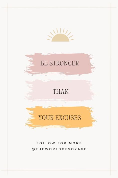 Be Stronger quote, inspiring quote, motivating quote, Personal growth and development quote and saying Be Stronger Than Your Excuses, Strong Motivational Quotes, Vision Board Pictures, Feeling Nothing, I Am Strong, Stronger Than You, Quotes For Kids, Washi Tape, Washi