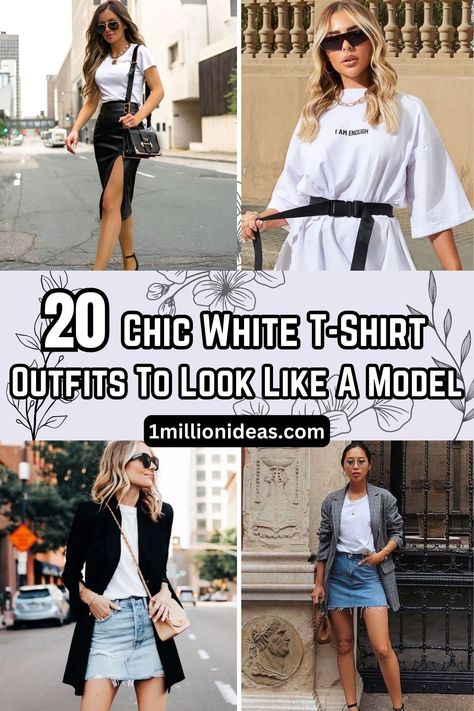 20 Chic White T-Shirt Outfits To Look Like A Model White Tshirt Outfit Women, White T Shirt Outfit, Outfit For Night Out, Look Like A Model, White Tees Outfit, White Tshirt Outfit, T Shirt Outfits, White Summer Outfits, White Shirt Outfits