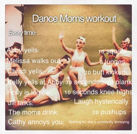 Dance moms workout!! Jill is hilarious and yes Cathy is constantly annoying ughh Dance Mom Workout, Dance Moms Workout Game, Dance Moms Workout Challenge, Cathy Dance Moms, Tv Workout Challenge, Dance Moms Workout, Dior Johnson, Netflix Workout, Tv Workout