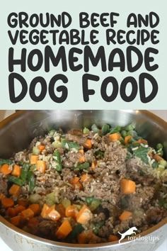 Venison Dog Food Recipes, Homemade Dog Food With Quinoa, Diy Dog Food Recipe Beef, Homemade Dog Food German Shepherd, Beef And Rice Dog Food Recipes, Homemade Dog Food Ground Beef, Diy Dog Food Recipe Crockpot, Homemade Dog Food Ingredients, Ground Beef Dog Food Recipes Crock Pot