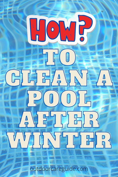 Getting the pool ready after winter is a bit of a task that takes a lot of time and effort. Let’s look at the various things you should and shouldn’t do to clean your pool after winter. Clean Pool Hacks, Pool Cleaning Hacks, Wintering Above Ground Pool, Close Above Ground Pool For Winter, Pool Care For Beginners, Closing Pool For Winter, Above Ground Pool Winterizing, Pool In Winter, Opening Above Ground Pool After Winter