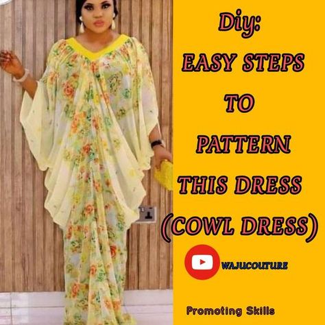 Detailed Abaya Pattern, Bubu Gown Styles, Easy Dress Sewing Patterns, African Print Dress Ankara, Cowl Dress, African Fashion Ankara, Couture Sewing Techniques, African Fashion Women Clothing, African Print Dress