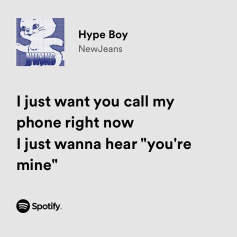 New Jeans Spotify Lyrics, Hype Boy Spotify, New Jeans Lyrics, New Jeans Spotify, Hype Boy New Jeans, Newjeans Lyrics, Kpop Lyrics, You're Mine, Kpop Iphone Wallpaper