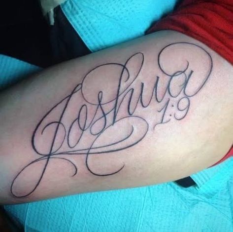 Joshua Tattoo, Joshua 1 9 Tattoo, Phenomenal Tattoo, Tattoo Calligraphy, 9 Tattoo, Bible Verse Tattoos, Verse Tattoos, Tattoo Fonts Cursive, Couples Tattoos