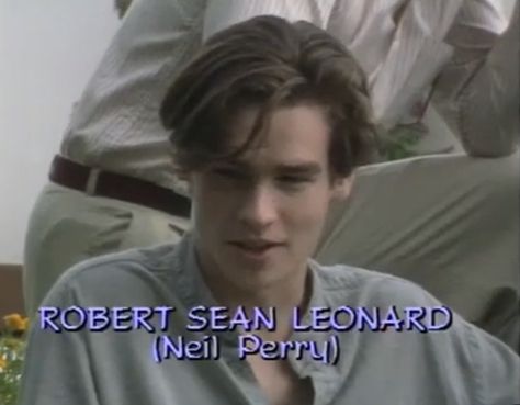 Dps Boys, 50s Teenagers, Dps Quotes, Society 1989, Neil Perry, Robert Sean Leonard, Sean Leonard, Oh Captain My Captain, Captain My Captain