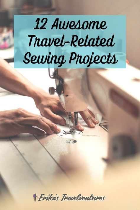 These 12 Travel-Related Sewing Projects are a great way to prepare for your next travelventures. If you’re looking for practical things to sew, why not make something to take on your next trip? These sewing projects make great travel gifts, and are sure to help you organize and accessories for your next trip. #sewing #travel Diy Sewing Travel Projects, Gifts To Sew For Travelers, Sewing For Camping Ideas, Diy Gifts For Travelers Sewing Projects, Sewing Travel Organizer, Diy Travel Blanket And Pillow, Sew Travel Pillow, Things To Sew For Traveling, Diy Travel Accessories Sewing Patterns