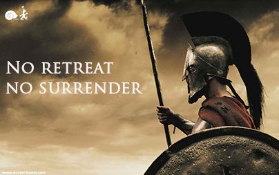 Guess from which popular movie this inspiring line came from:    "No retreat, no surrender." Spartan Workout, 300 Movie, Warriors Wallpaper, Greek Warrior, Spartan Warrior, Warrior Quotes, Holy Mary, Club Bar, Movie Wallpapers