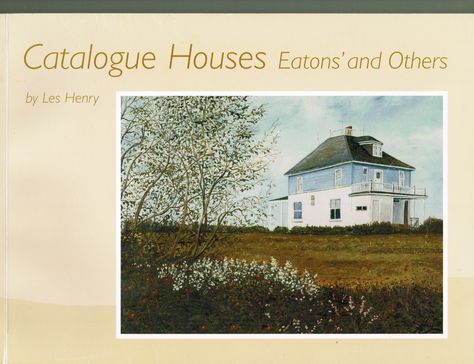 This is a story of housing, of the Canadian Prairies. Where you could order a house or its materials from a Eaton's catalogue. lots of photos present and past, styles advertisements. Eaton House, Canadian Prairies, Books For Sale, O Canada, Craftsman Bungalows, Antique Farmhouse, Kit Homes, Mail Order, Home Reno