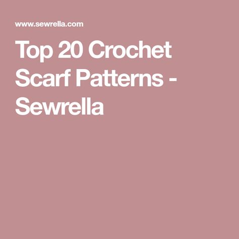 Top 20 Crochet Scarf Patterns - Sewrella Crochet Scarf Patterns, Granny Square Pattern Free, Simple Scarf Crochet Pattern, Zig Zag Crochet, Crochet Scarf Pattern, Scarf Patterns, Crochet Scarf Pattern Free, Crochet Vest Pattern, Free Scarf