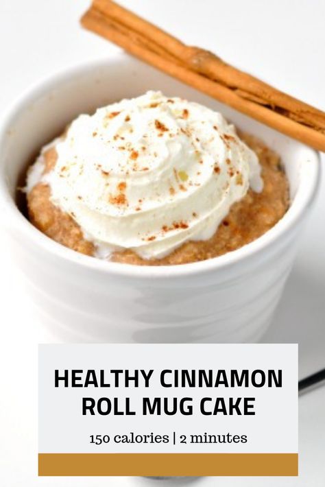 Low Calorie Cinnamon Roll Mug Cake, Healthy Cinnamon Rolls In A Mug, Healthy Cake In A Mug Microwave, Healthy Breakfast Mug Cake, Healthy Mug Desserts, Healthy Mug Cake Microwave, Healthy Mug Cake 100 Calories, Mugcake Healthy, Healthy Mug Cakes