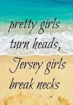 Jersey Girl Jersey Girl Aesthetic, Jersey Girl Quotes, New Jersey Quotes, Jersey Quotes, Girl Meme, Girl Quote, Jersey Girl, Fall Drinks, Jersey Shore