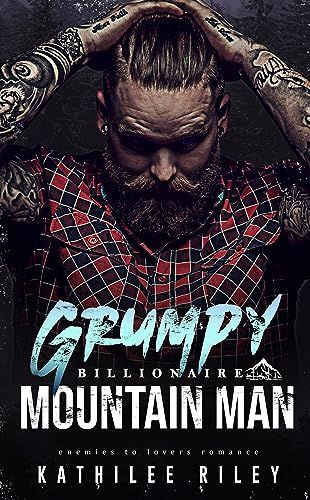 Grumpy Billionaire Mountain Man: Enemies to Lovers Romance: Alpha Male’s Second Chance Forced Proximity Romance (Forbidden Daddy Steamy Novels Book 8) - Kindle edition by Riley , Kathilee . Romance Kindle eBooks @ Amazon.com. Military Romance Books, Gothic Novels, Biker Romance, Enemies To Lovers Romance, Kindle Romance Books, Alpha Males, Military Romance, Romance Books Worth Reading, Mafia Romance