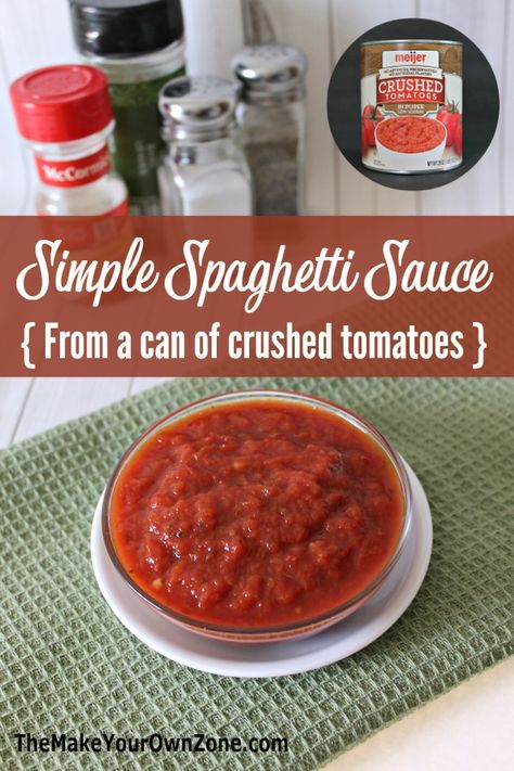 Simple Spaghetti Sauce From A Can Of Crushed Tomatoes Homemade Pasta Sauce With Canned Tomatoes, Easy Homemade Spaghetti Sauce Quick, Quick And Easy Spaghetti Sauce, Simple Spaghetti Sauce Recipe, Simple Spaghetti Sauce, Quick Spaghetti Sauce, Canned Crushed Tomatoes, Easy Evening Meals, Homemade Spaghetti Sauce Easy