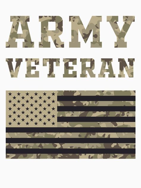 Veteran T Shirts, Army Veteran, Army Soldier, Us Flag, Soldier, Camo, Flag, For Sale, T Shirt