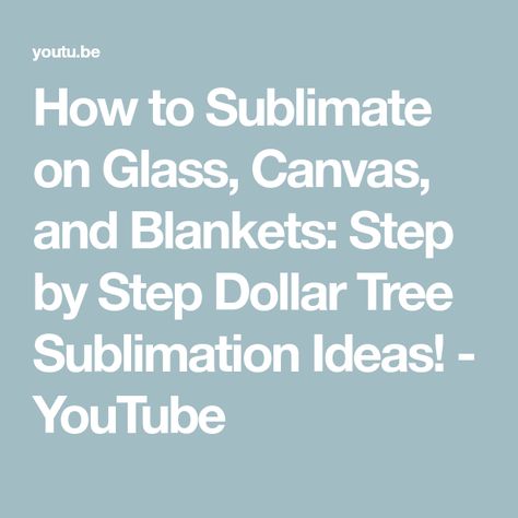 How to Sublimate on Glass, Canvas, and Blankets: Step by Step Dollar Tree Sublimation Ideas! - YouTube Sublimation On Glass Frame, Dollar Tree Sublimation, Free Sublimation Designs, Sublimation Ideas, Glass Frame, Design Show, Dollar Tree, Sublimation Designs, Blankets