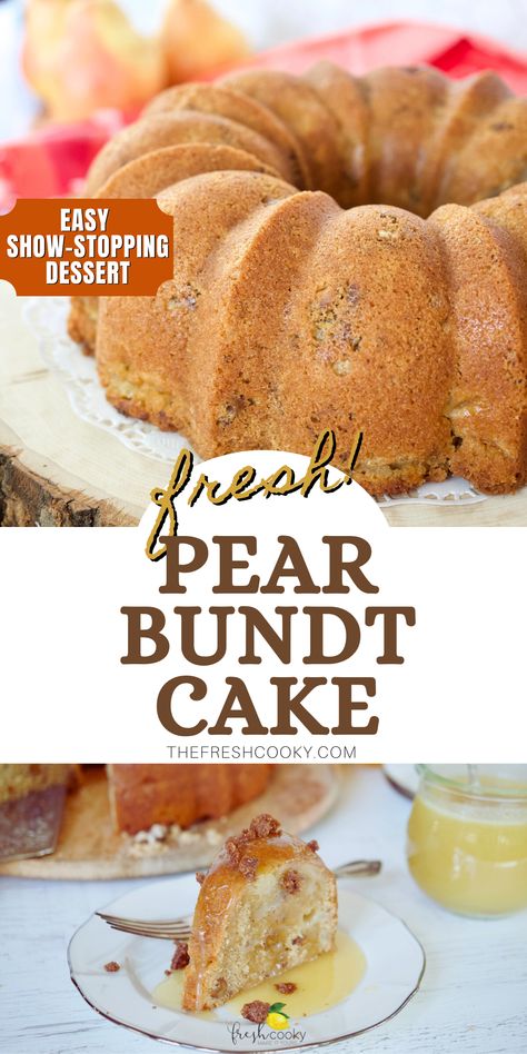 Easy Fresh Pear Bundt Cake • The Fresh Cooky Fresh Pear Bundt Cake Recipe, Savory Bundt Cake Recipes, Pear Dishes, Pear Coffee Cake Recipe, Recipe Using Pears, Fresh Pear Cake, Savory Pear Recipes, Fresh Pear Recipes, Pear Bundt Cake