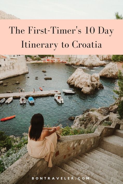 The First-Timer's 10 Day Itinerary to Croatia Italy Croatia Greece Itinerary, 10 Day Itinerary, Croatia Itinerary, Croatia Vacation, Croatia Travel Guide, Visit Croatia, Croatia Travel, Europe Travel Guide, Europe Travel Destinations