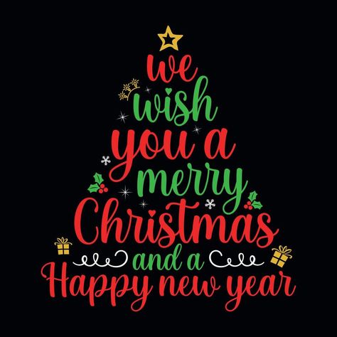 We wish you a merry Christmas and a Happy new year - Christmas quotes typographic design vector Happy Merry Christmas Quotes, Happy Merry Christmas Wishes, Merry Christmas And A Happy New Year, Merry Christmas And Happy New Year 2024, We Wish You A Merry Christmas, Merry Christmas Quotes Wishing You A, Merry New Year, Sticker Wa, Christmas Verses