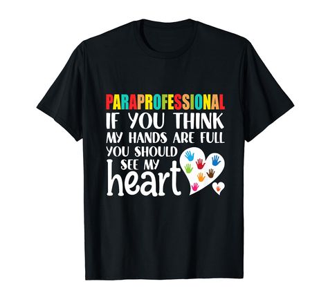 PRICES MAY VARY. You should be proud and wear this See My Heart Paraprofessional Cute Novelty if you use your capability to Help the teachers in the classroom, Inspire the students, and Encourage them as a Paraprofessional, Instructional Assistant, Educational Assistance Show Appreciation and love to a Dad, Mom, Husband, Wife, Son, Daughter, Granddaughter, Grandson, Grandma, Grandpa, Girlfriend, Boyfriend, or Friend who is a Special Ed Teacher or Paraprofessional by presenting this Funny Graphic Paraprofessional Shirts, Instructional Assistant, Special Ed Teacher, Show Appreciation, Funny Graphics, Girlfriend Boyfriend, In The Classroom, Crafty Stuff, Husband Wife