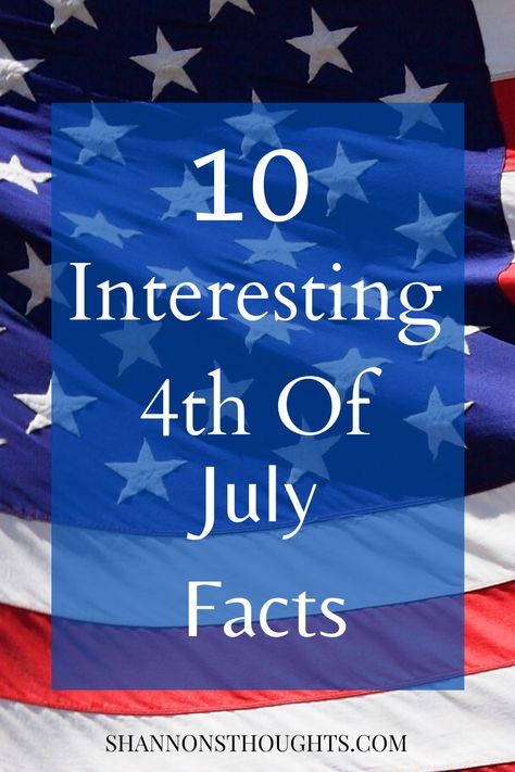 Want to impress everyone at the party with your knowledge of the 4th of July? Try some of these 10 interesting fourth of July facts! Fourth Of July Meaning, 4th Of July Facts, July Facts, 4th Of July Trivia, Senior Crafts, July 4th Holiday, Americana Crafts, Forth Of July, National Days