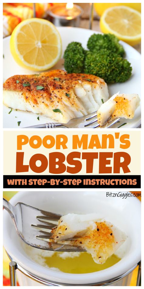 How To Make Cod Taste Like Lobster, Poor Mama Lobster, Poor Man’s Lobster Cod, Poor Mans Lobster Cod Boiled, Poor Man Lobster Recipes, Mock Lobster With Cod, Cod That Tastes Like Lobster, Poor Man’s Lobster Recipe, Poor Mans Lobster Cod Baked Fish