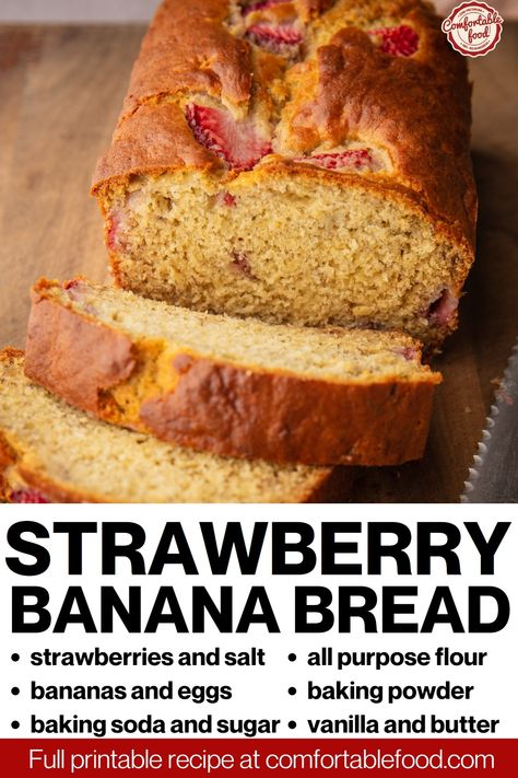 Vanilla Bread, Strawberry Banana Bread Recipe, Strawberry Banana Bread, Banana And Egg, Strawberry Slice, Banana Bread Recipe, Easy Strawberry, Sweet Breads, Fresh Strawberries