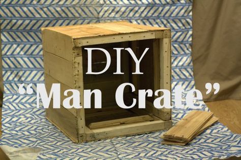 DIY "Man Crate" | The Happy Miser Man Crates Diy Gift Ideas, Man Crates, Crate Diy, Shipping Crates, Flip Clock, Diy Wood, The Happy, Gift Baskets, Wood Diy