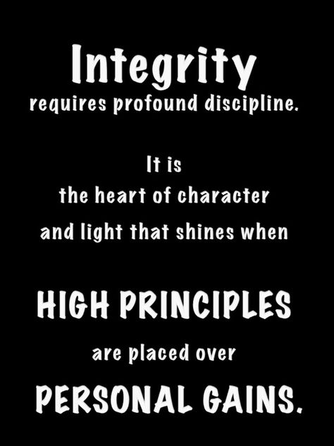 Integrity In Business Quotes, Common Curtesy Truths, Integrity Quotes Character Morals, Lawyer Attitude, Quotes On Integrity, Integrity Quotes Character, Integrity Quotes, Change Habits, Morals Quotes