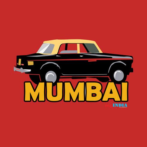 Check out this awesome 'mumbai taxi' design on @TeePublic! Premier Padmini, Mumbai Graphic Design, Mumbai Illustration, Mumbai Animated, Mumbai Poster Art, Mumbai Local Illustration, Mumbai Taxi Illustration, Mumbai Street Food Illustration, Mumbai Poster