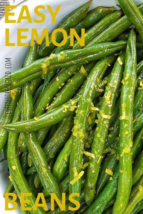 Green Beans With Lemon, Lemon Vegetables, Lemony Green Beans, Lemon Pepper Green Beans, Eating Well Quick And Easy Green Beans, Green Beans With Lemon And Garlic, Green Beans Lemon, Green Bean Recipes Lemon, Lemon Butter Beans