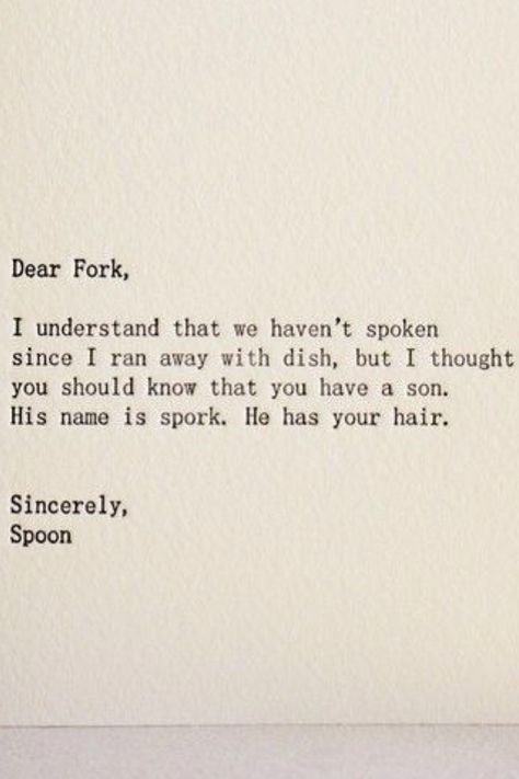 Dear John letter written for the Fork by the Spoon from the famous nursery rhyme that starts "Hey Diddle Diddle..." Dear John Letter, Letters Writing, Hey Diddle Diddle, Dear John, Nursery Rhyme, Letter Writing, You Make Me, Nursery Rhymes, Lettering Design