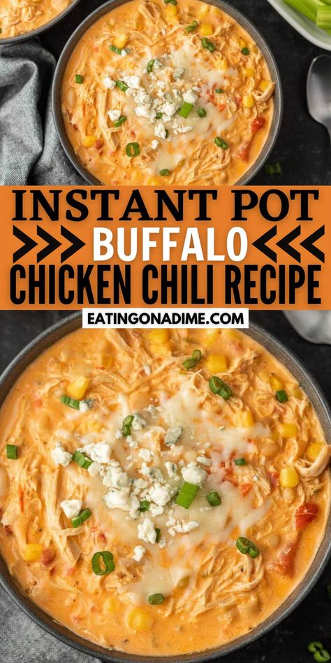 Instant Pot Buffalo Chicken Chili Recipe - Eating on a Dime Chicken Chili Instant Pot, Buffalo Chicken Chili Recipe, Chili Instant Pot, Instant Pot Buffalo Chicken, Classic Chili Recipe, Buffalo Chicken Chili, Classic Chili, Eating On A Dime, Homemade Buffalo Sauce