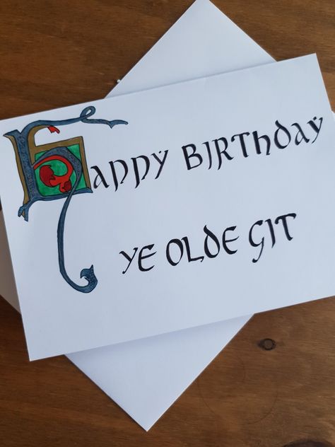 Medieval Birthday, Birthday Calligraphy, Shrek Party, Funny Medieval, Hand Lettering Cards, Funny Birthday Card, Letter H, Birthday Cards Diy, Birthday Messages