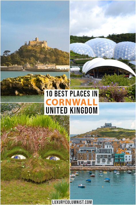 10 Best Places to Visit in Cornwall, UK | #Cornwall | #UK Places In Cornwall, Tate St Ives, The Eden Project, Lost Gardens Of Heligan, St Michael's Mount, Lost Garden, Cornwall Uk, Eden Project, United Kingdom Travel