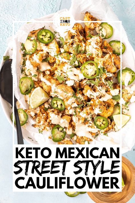 This Keto Street Style Cauliflower is loaded with Mexican flavors and makes the perfect low-carb side dish for keto carnitas, carne asada, and well basically any grilled meats! Roasted cauliflower gets topped with cilantro, jalapeños, and spicy lime crema. Keto Carnitas, Cauliflower Side Dish, Lime Crema, Mexican Flavors, Low Carb Mexican, Keto Side, Grilled Meats, Skillet Recipes, Boiled Egg Diet Plan