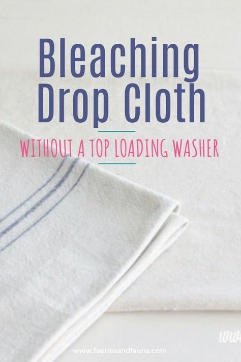 Bleach Drop Cloth, Drop Cloth Projects, Farmhouse Crafts, Simple Sewing, Front Load Washer, Clothes Basket, Drop Cloth, Diy Farmhouse Decor, Diy Crafts For Home Decor